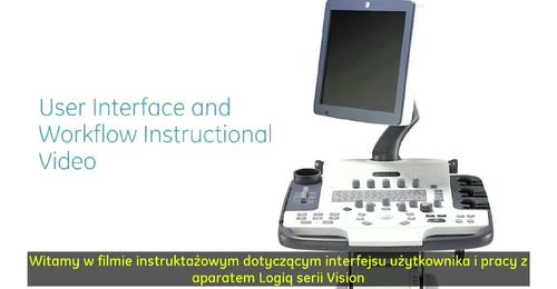 LOGIQ Vision Series - Interface Workflow (PL)